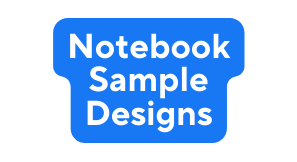 Notebook Sample Designs